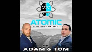 Atomic Business Coaching | The Power of Clarity, Commitment & Prospecting with Carson Hoffman