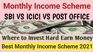 Sbi MIS vs Icici MIS vs Post Office MIS|Best Monthly Income Scheme 2021 in tamil|MIS Scheme in tamil