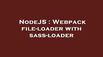 NodeJS : Webpack file-loader with sass-loader