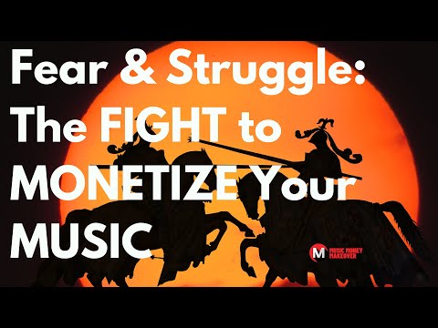 The Art of Fear: Why Musicians Struggle to Monetize Their Craft