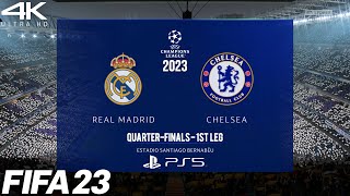 FIFA 23 | UCL 23 | Real Madrid Vs. Chelsea | Quarter Finals - 1st Match