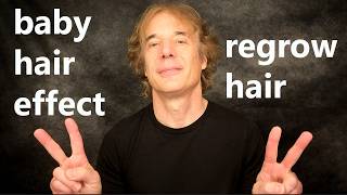Hair Regrowth, Baby Hair Means Its Working