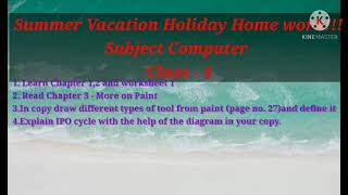 Computer Class 4 Summer Vacation Holiday Home work