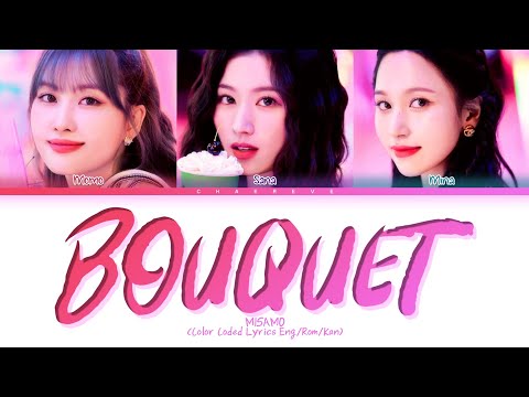 MISAMO Bouquet Lyrics Color Coded Lyrics