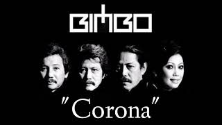 Lagu corona dari kumpulan BIMBO