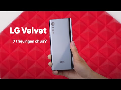 LG Velvet 5G - 7 triệu thì tạm tạm ổn!