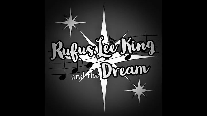 Rufus Lee King and the Dream - 8th and Ocean