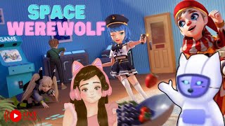 Space Werewolf | Live Streaming