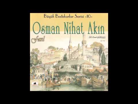 Osman Nihat Akın - Akşam Güneşi Kalkmalı