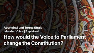 How would the Voice to Parliament change the Constitution? by Griffith University 1,478 views 8 months ago 1 minute, 38 seconds