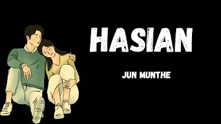 Download Lagu HASIAN - JUN MUNTHE | LIRIK MP3