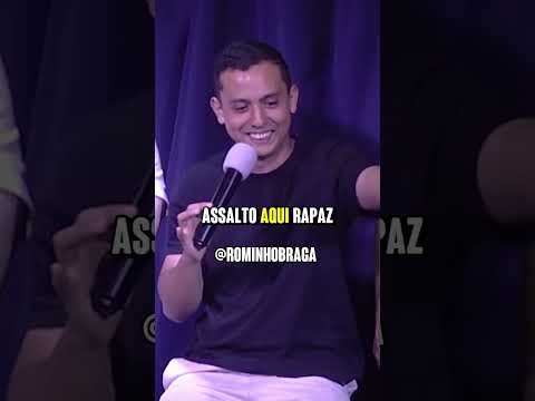 ASSALTO NO ÔNIBUS - ROMINHO BRAGA - STAND UP COMEDY