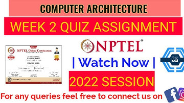 Computer Architecture | Week 2 Quiz Solutions 2022 | NPTEL | SWAYAM |
