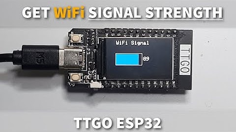 ESP32 TTGO WiFi Signal Strength