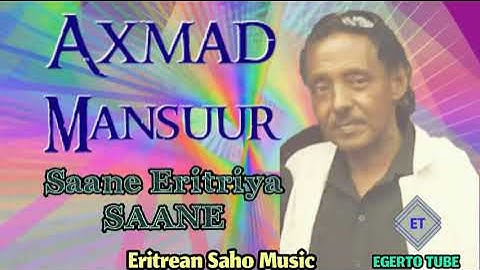 Eritrean Saho Music - Ahmad Mansour - Saane Eritriya Saane