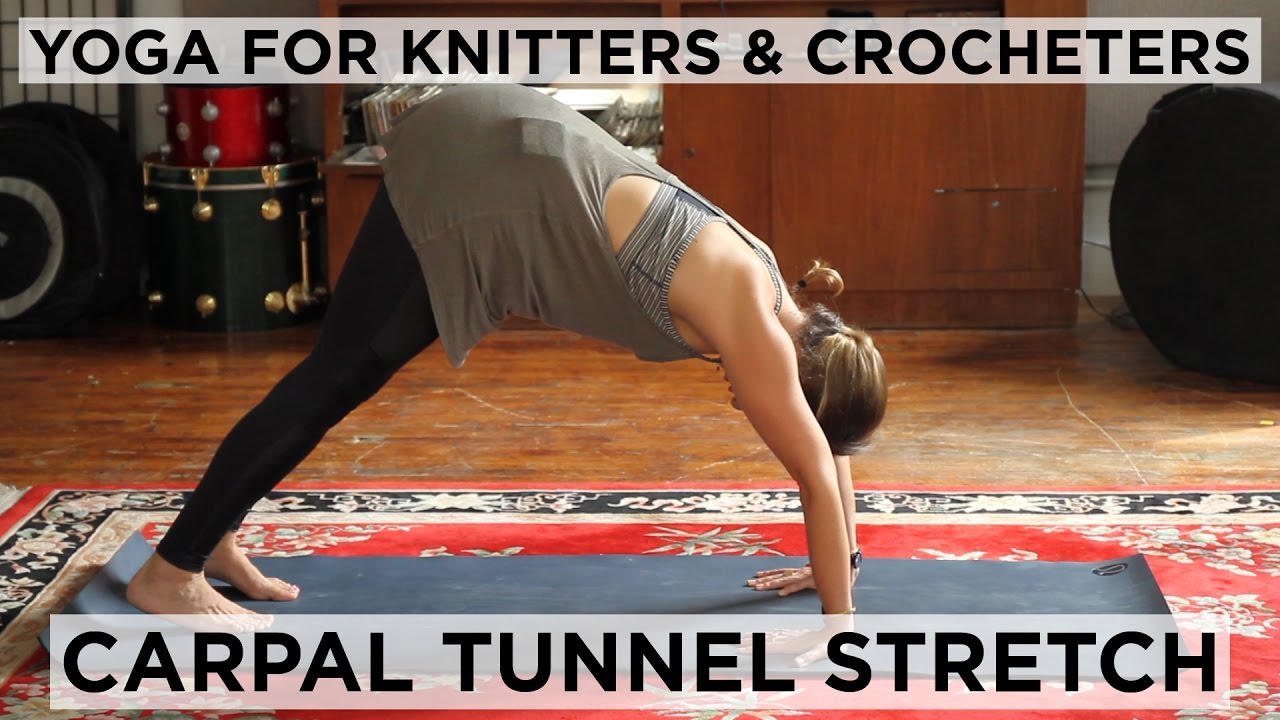 Stretch for Carpal Tunnel Yoga for Knitters & Crocheters YouTube