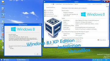 Windows 8.1 XP Edition Installation - VirtualBox