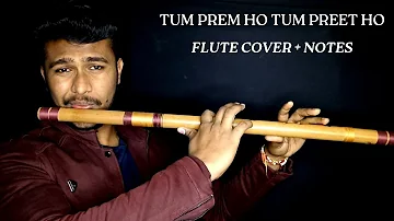 Tum Prem Ho Tum Preet Ho Flute Cover + Notes | Radha Krishna | Flute Tutorial | Khwahish Music