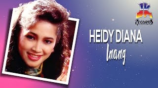 Heidy Diana - Inang