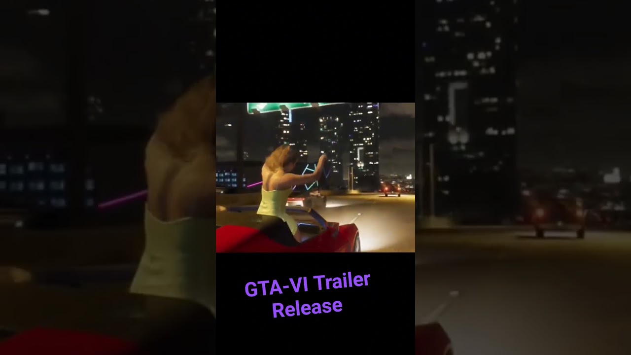 GTA VI TRAILER RELEASE 