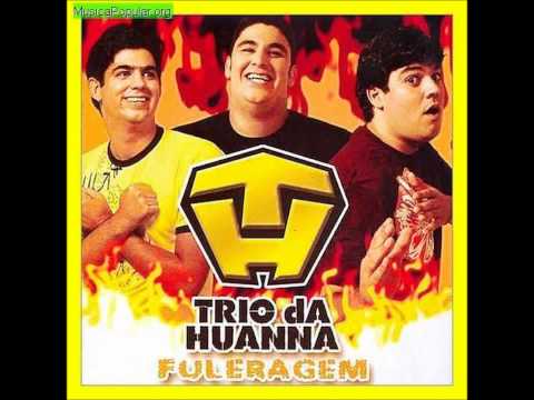 trio da huanna beijou melou