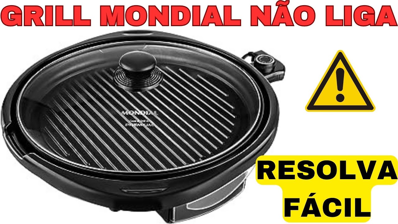 Grill mondial cook & grill 40 premium parou de funcionar! Não liga