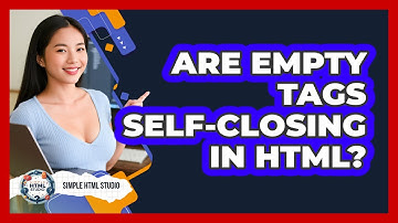 Are Empty Tags Self-Closing In HTML?
