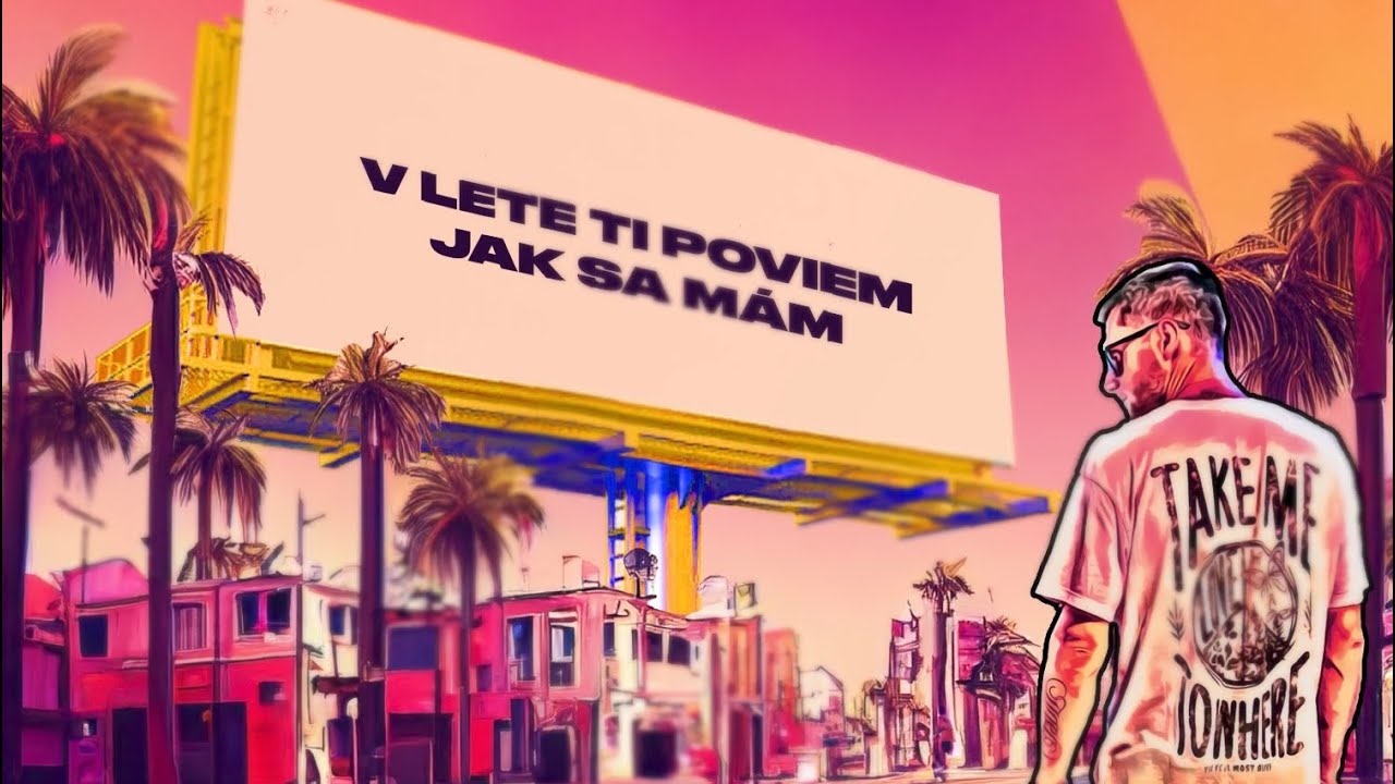 Te3s & Julco - V LETE TI POVIEM JAK SA MÁM (official)