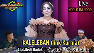 KALELEBAN || COVER TEH WINWIN (Genjlong music)