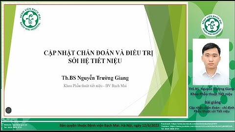 3. Cập nhật chẩn đoán và chỉ định phẫu thuật sỏi tiết niệu