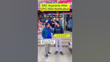 SSC CPO 2024 Notification Vs SSC CGL Aspirants #shorts