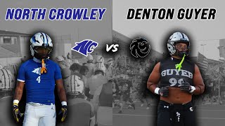 #3 North Crowley vs #23 Denton Guyer WILL THE WILDCATS END THE PANTHERS  STREAK? 6A SLUGFEST #txhsfb