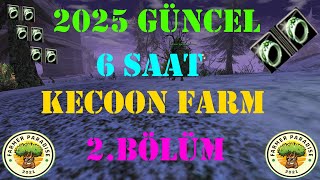 2025 GÜNCEL 6 SAAT KECON FARM 2.BÖLÜM #knightonline #knightonlinefarm