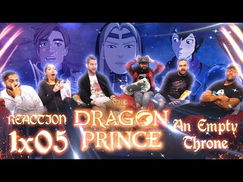 Dragon Prince 1x5 An Empty Throne Group Reaction