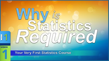 Why is Statistics REQUIRED? Your Very First Statistics Course (1-1)