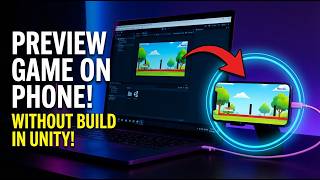 How To Play Your Unity Game On Phone Without Building The Apk