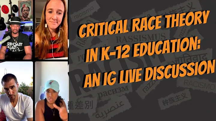 Critical Race Theory in K-12 Education: An IG LIVE...