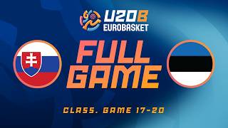 Class. Games 17-20 | Slovakia v Estonia | Full Basketball Game | FIBA U20 EuroBasket 2026 Division B