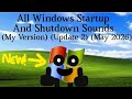 All Windows Startup And Shutdown Sounds (My Version) (Update 2) (May 2026)