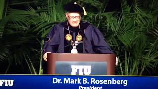 FIU Graduation President Recognition of Ruth Solis August 1st 2017 10am