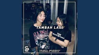 Download Lagu TAMBAH LAGI