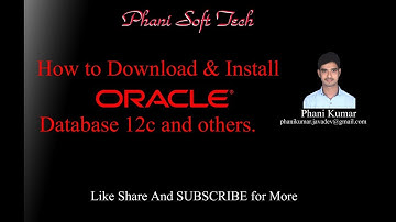 oracle database download and installation - phani soft tech