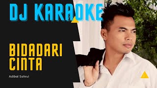 DJ KARAOKE🎤BIDADARI CINTA🎶🎤🎶