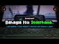 DJ BAHAGIA SEDERHANA X LAGI SYANTIK X LAGI TAMPAN X LAGI GOYANG X BALE2 | CAMPURAN MENGKANE BFUNK..
