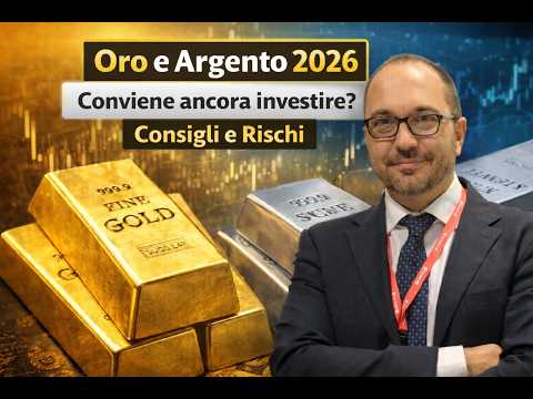 Video Oro e Argento 2026: Conviene ancora investire? Consigli e Rischi