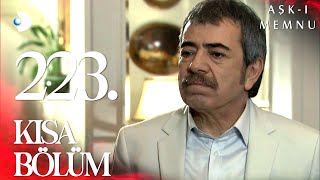 Aşk-I Memnu 223. Kısa Bölüm