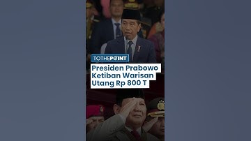 Prabowo Ketiban Warisan Utang Jokowi Rp800 T, Pengamat Beri Peringatan Jangan Sampai Telat Bayar
