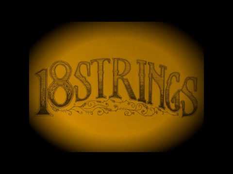 18 Strings--The Way It Is
