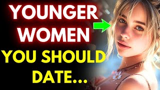 6 Green Flags In Younger Women – You Should Date These Girls (Older Men Dating Tips)