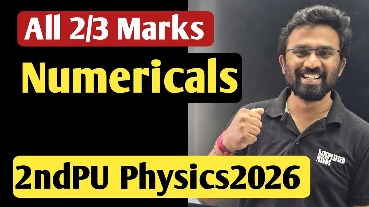 All 2/3 Marks Numericals | 2nd PU Physics Exam 2026